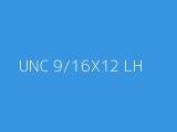 UNC 9/16X12 LH 